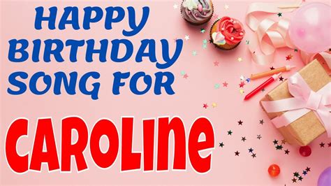 happy birthday caroline images|happy birthday caroline song.